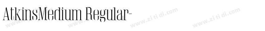 AtkinsMedium Regular字体转换 AtkinsMedium Regular字体转换